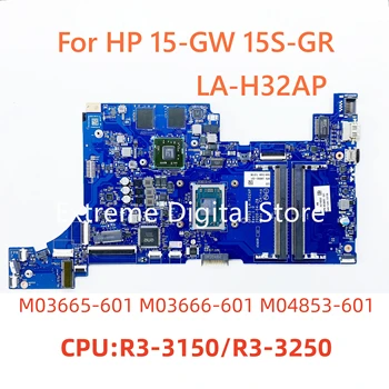 LA-H32AP применим для ноутбука HP 15-GW 15S-GR материнская плата M03665-601 Процессор: R3-3150/3250 100% протестирован и квалифицирован