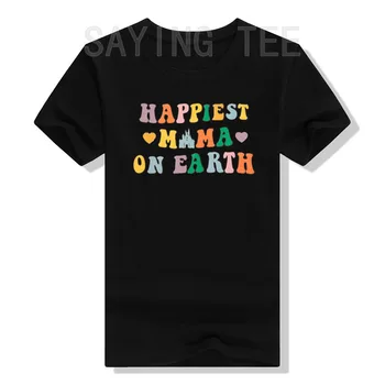Футболка для мамы, футболка с изображением самой счастливой мамы на Земле, женские модные футболки с забавным рисунком Волшебного Королевства, топы с коротким рукавом, подарок для матерей